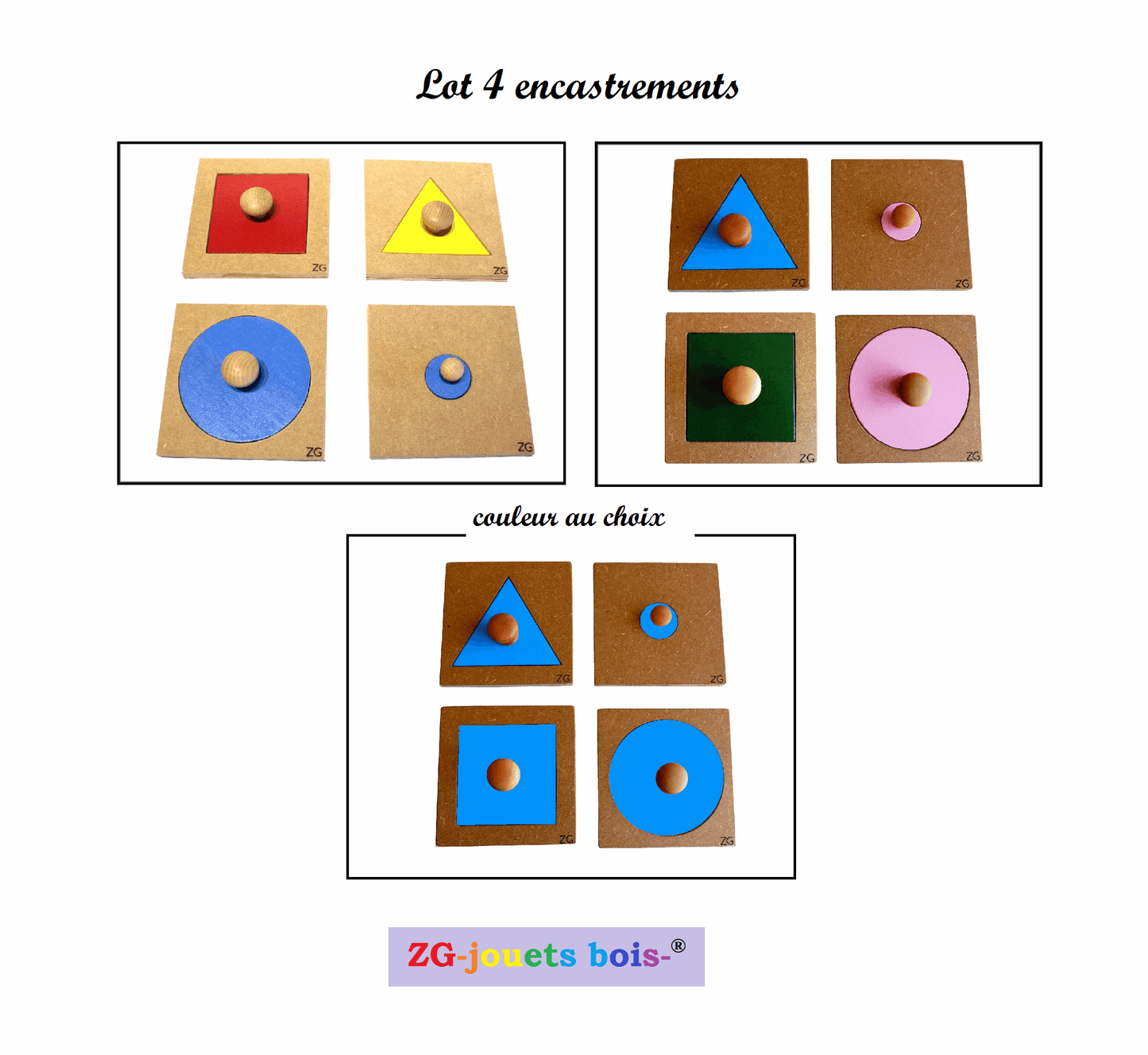 lot 4 puzzles a forme unique, pédagogie montessori, encastrement premier âge nido, carré triangle gros et petit cercles couleur au choix, fabrication artisanale française ZG-jouetsbois-