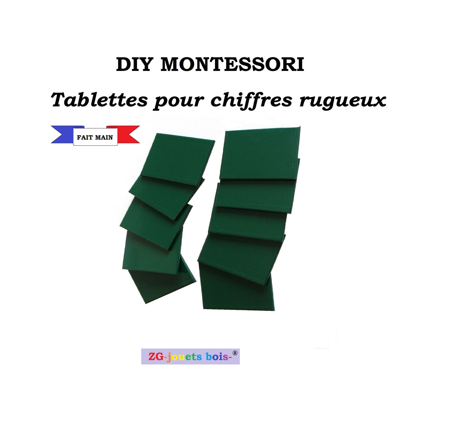 tablettes peintes et vernies vertes pour fabrication des chiffres rugueux montessori