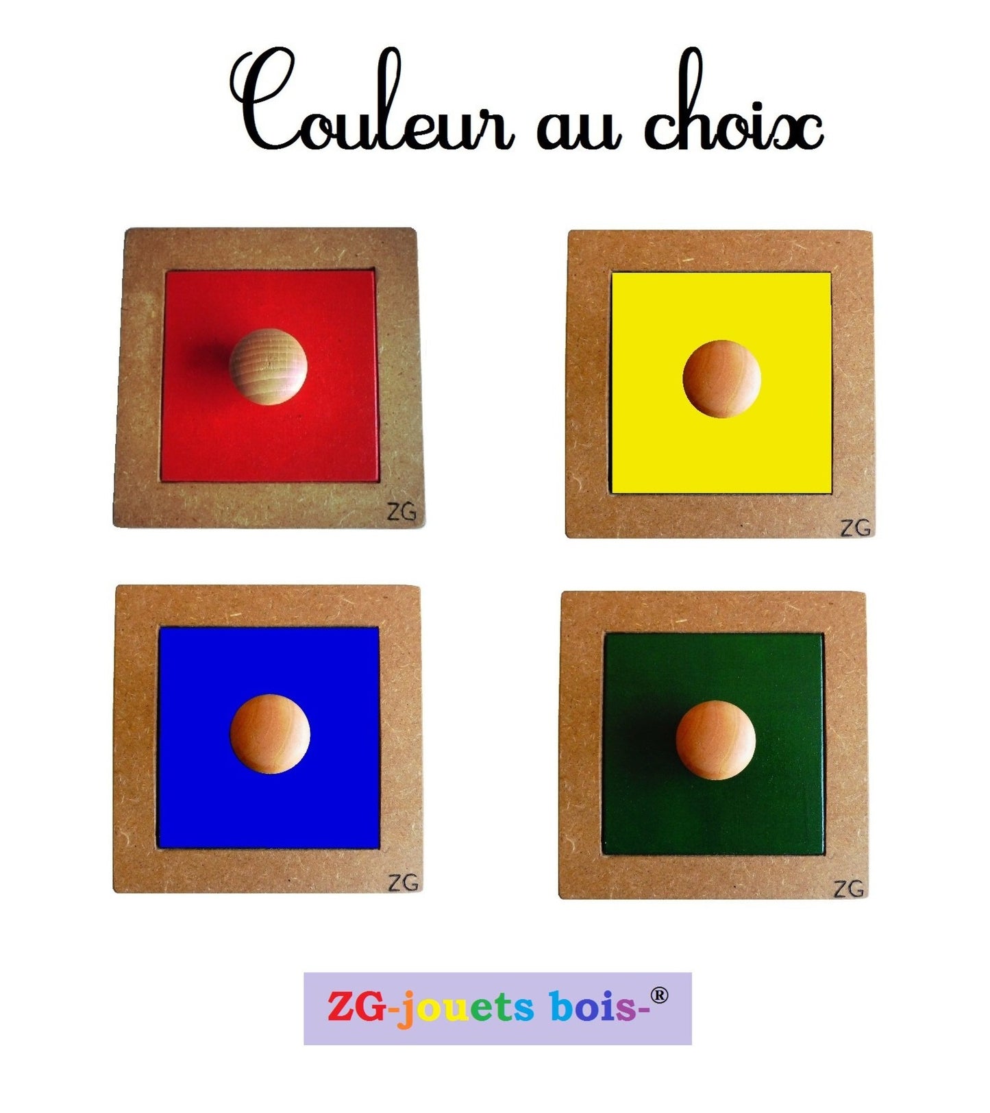 puzzle a forme unique, gros carré couleur au choix, encastrement premier âge nido montessori, fabrication artisanale française ZG-jouetsbois-